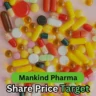 Mankind Pharma share price target 2025 to 2050