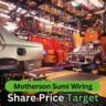 Motherson Sumi Wiring share price target 2025 to 2050